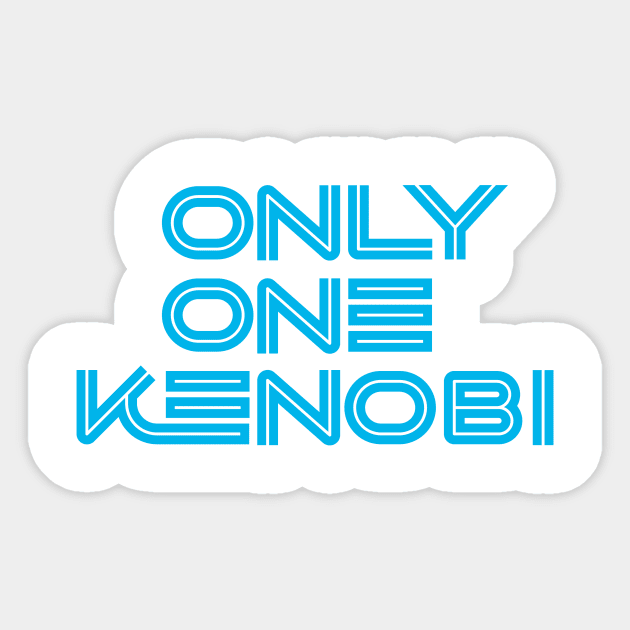 Only One Kenobi (Blue) #01 Sticker by OnlyOneKenobi